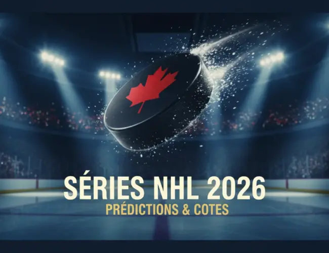 Séries LNH 2026 : État, prédictions et paris canadiens